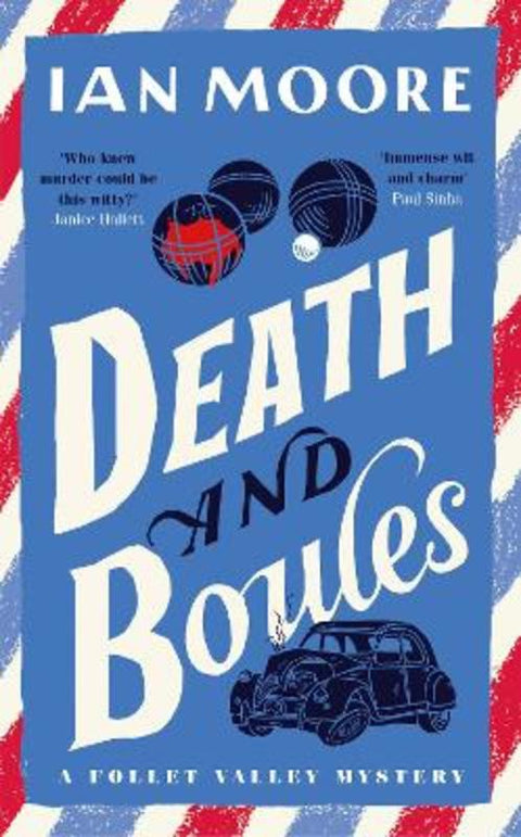Death and Boules by Ian Moore - 9781788425179