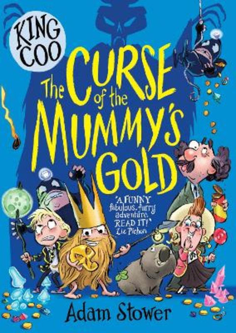 King Coo: The Curse of the Mummy's Gold by Adam Stower - 9781788450522