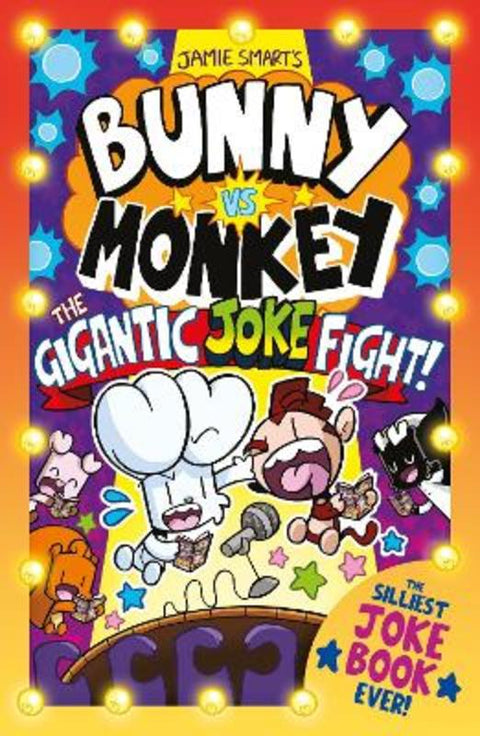Bunny vs Monkey: The Gigantic Joke Fight (a Phoenix Comic Book, from the multi-million-selling creative genius Jamie Smart) by Jamie Smart - 9781788453349