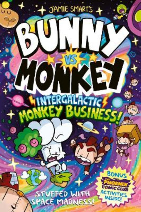 Bunny vs Monkey: Intergalactic Monkey Business! (a Phoenix Comic Book): Winner of the British Book Award for Best Graphic Novel by Jamie Smart - 9781788453622
