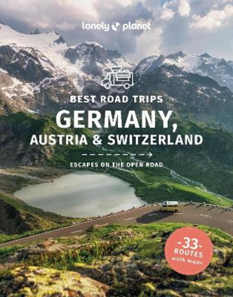 Lonely Planet Best Road Trips Germany, Austria & Switzerland by Lonely Planet - 9781788688253