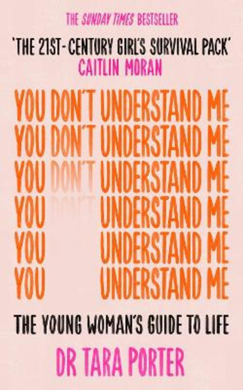 You Don't Understand Me by Dr Tara Porter - 9781788705127