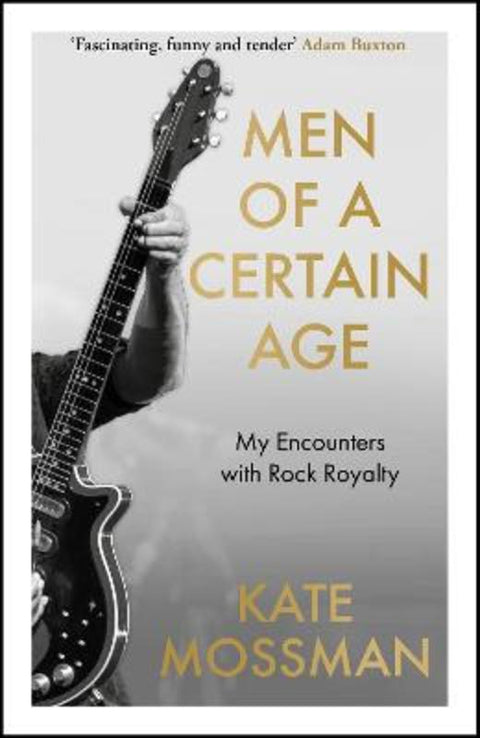 Men of a Certain Age by Kate Mossman - 9781788705646