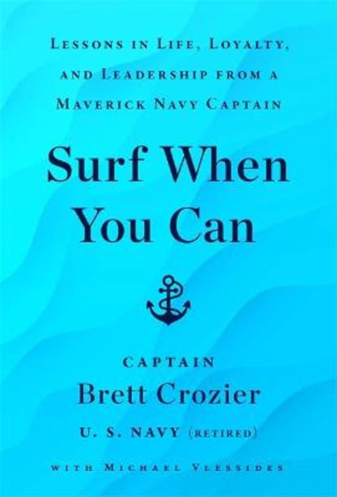 Surf When You Can by Brett Crozier - 9781788706148