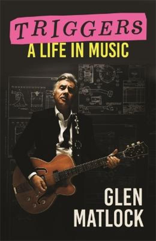 Triggers by Glen Matlock | Harry Hartog – Harry Hartog Bookseller
