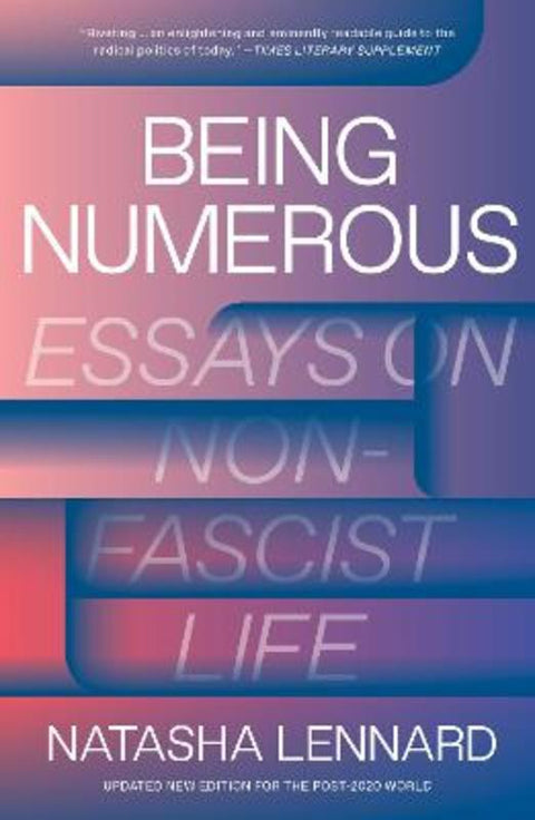 Being Numerous by Natasha Lennard - 9781788734608