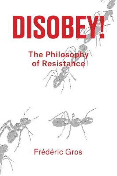 Disobey! by Frederic Gros - 9781788736312
