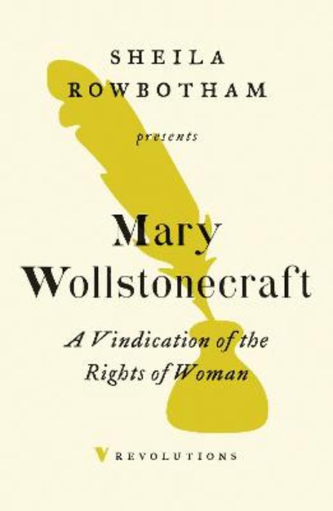 A Vindication of the Rights of Woman by Mary Wollstonecraft - 9781788737326