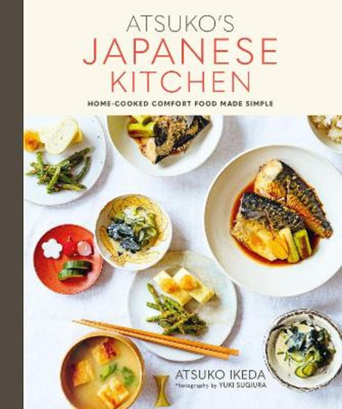 Atsuko's Japanese Kitchen by Atsuko Ikeda - 9781788790819