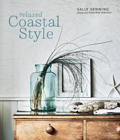 Relaxed Coastal Style by Sally Denning - 9781788796682
