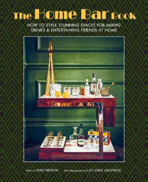 The Home Bar Book by Emily Henson - 9781788797641