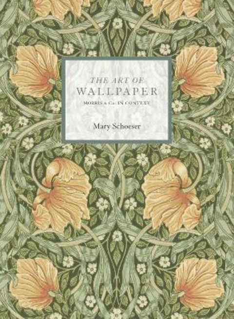 The Art of Wallpaper by Mary Schoeser - 9781788841689