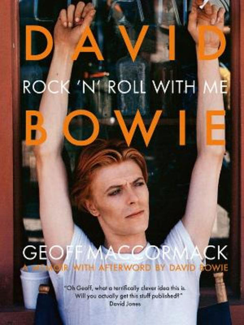David Bowie: Rock 'n' Roll with Me by Geoff MacCormack - 9781788842174