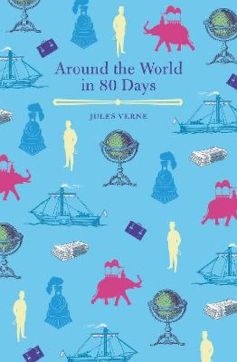 Around the World in Eighty Days by Jules Verne - 9781788880787