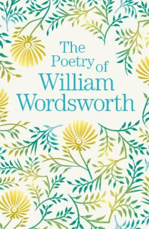 The Poetry of William Wordsworth by William Wordsworth - 9781788885201