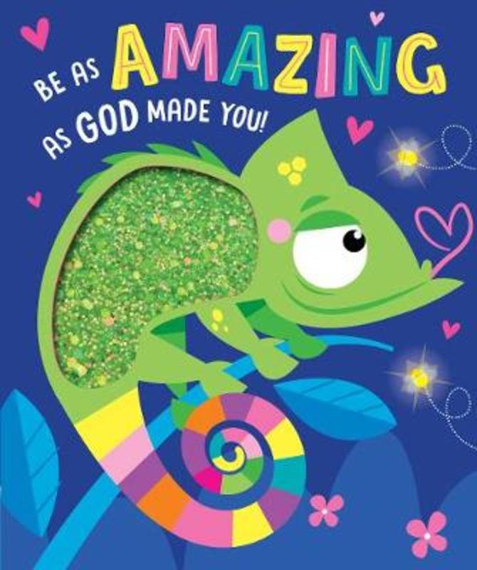Be as Amazing as God Made You by James Dillon - 9781788931991