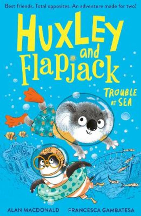 Huxley and Flapjack: Trouble at Sea by Alan MacDonald - 9781788956208