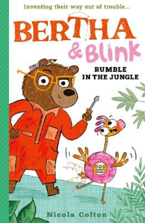 Bertha and Blink: Rumble in the Jungle by Nicola Colton - 9781788956437