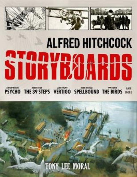 Alfred Hitchcock Storyboards by Tony Moral - 9781789099546