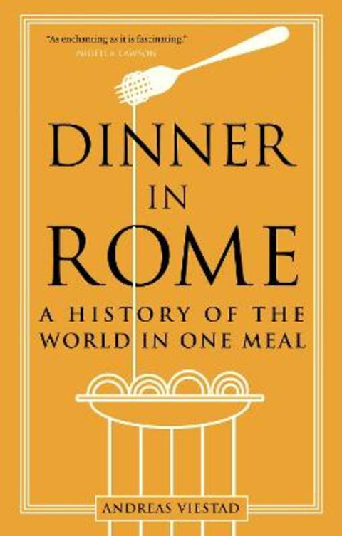 Dinner in Rome by Andreas Viestad - 9781789147827