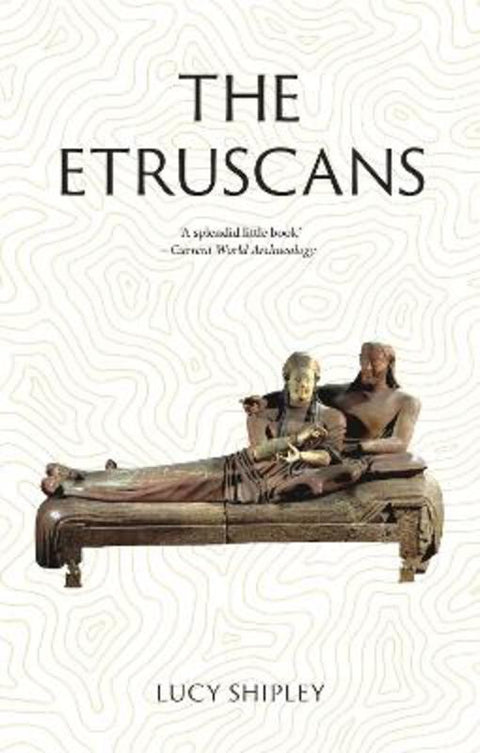 The Etruscans by Lucy Shipley - 9781789148329