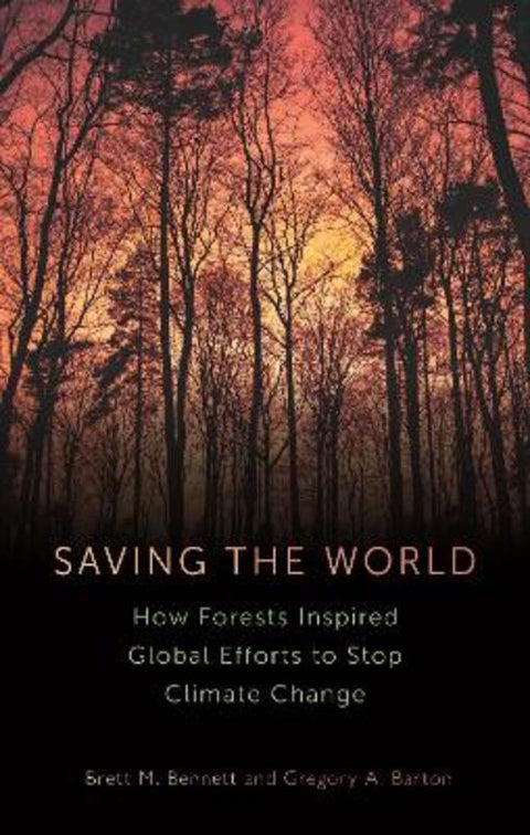 Saving the World by Brett M. Bennett - 9781789148749
