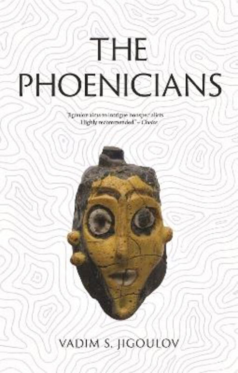The Phoenicians by Vadim S. Jigoulov - 9781789149449