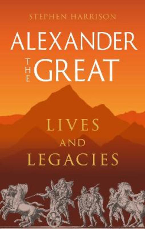 Alexander the Great by DR Stephen Harrison - 9781789149975