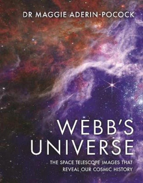 Webb's Universe by Dr Maggie Aderin-Pocock - 9781789295726