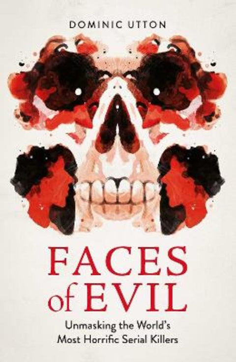 Faces of Evil by Dominic Utton - 9781789296259