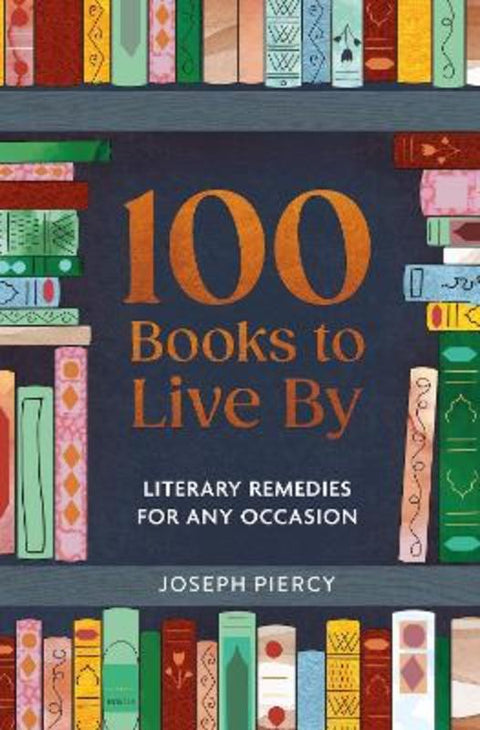 100 Books to Live By by Joseph Piercy - 9781789298208