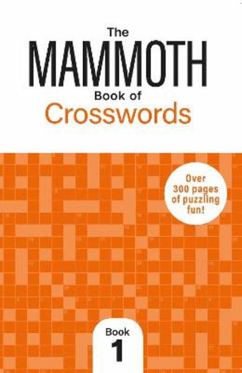 The Mammoth Book of Crosswords 1 by Dr Gareth Moore - 9781789298253