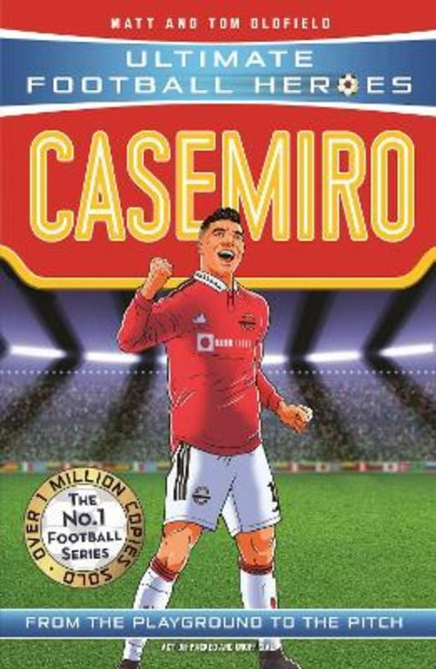 Casemiro (Ultimate Football Heroes) - Collect Them All! by Matt & Tom Oldfield - 9781789464900