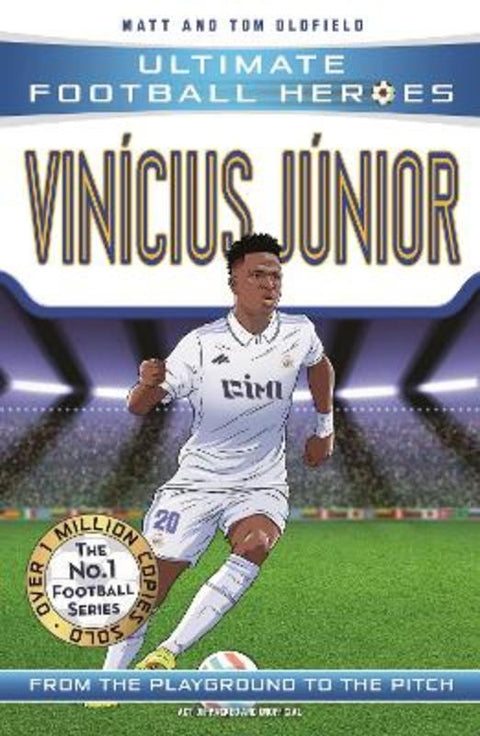 Ultimate Football Heroes: Vinicius Junior (Wing Wizards 4) by Matt & Tom Oldfield - 9781789464931