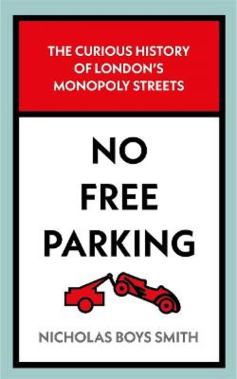 No Free Parking by Nicholas Boys Smith - 9781789465389