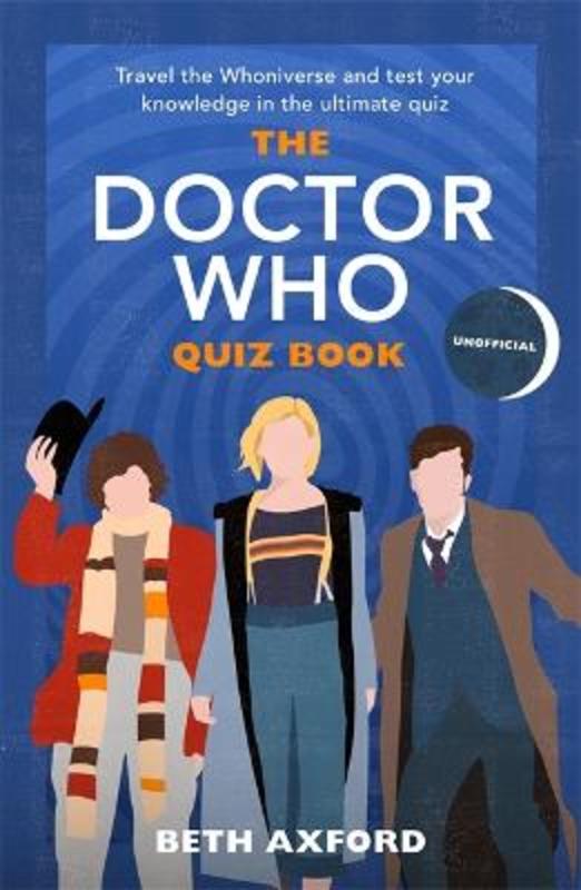 The Doctor Who Quiz Book by Beth Axford - 9781789466676