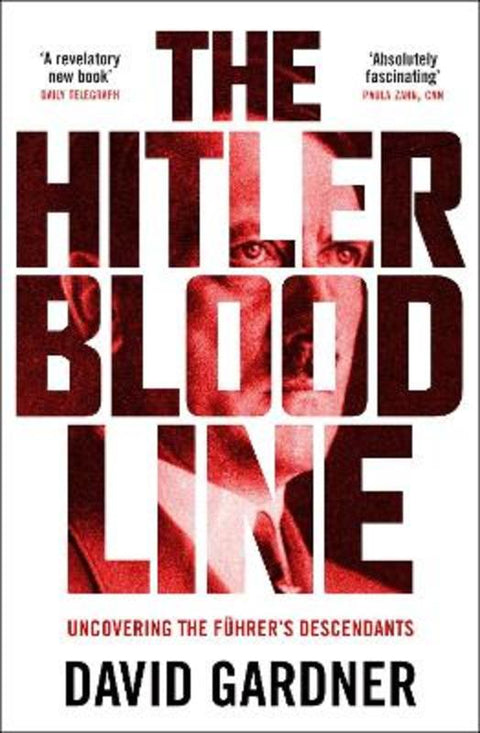 The Hitler Bloodline by David Gardner - 9781789466683
