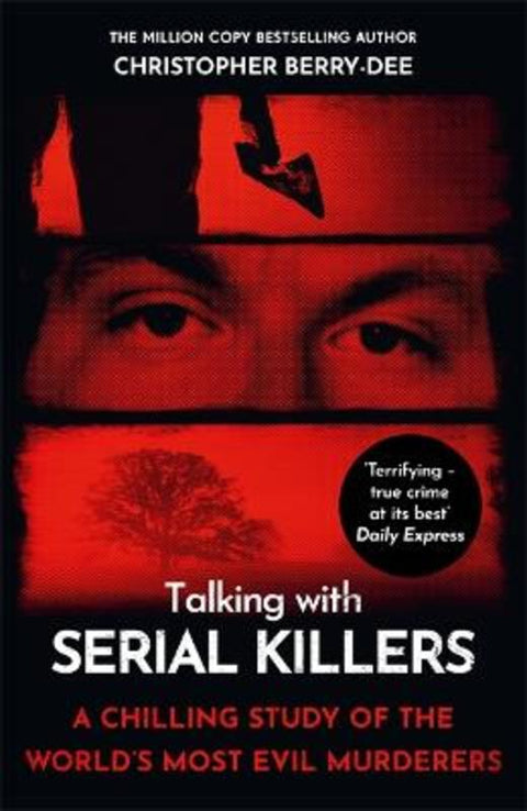 Talking with Serial Killers by Christopher Berry-Dee - 9781789468045