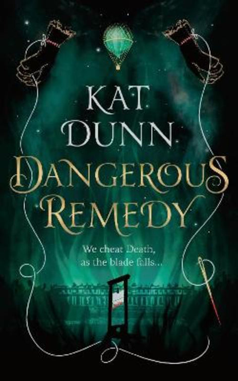 Dangerous Remedy by Kat Dunn - 9781789543667