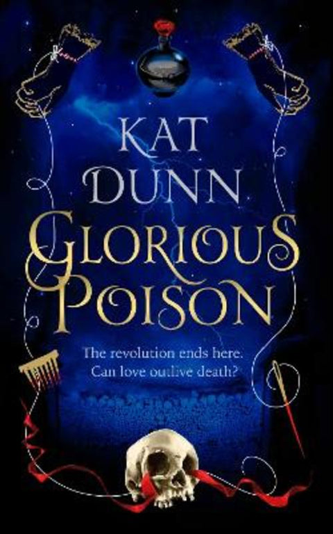 Glorious Poison by Kat Dunn - 9781789543742