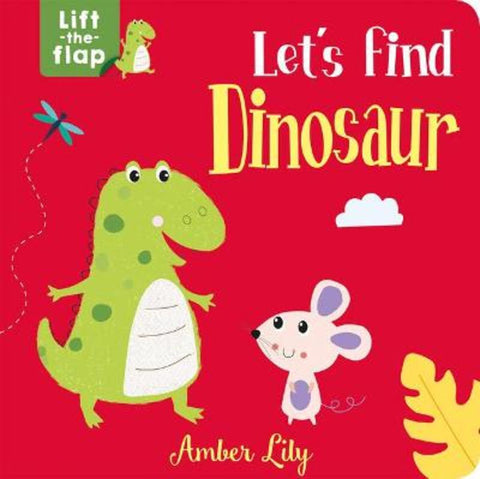 Let's Find Dinosaur by Amber Lily - 9781789589566
