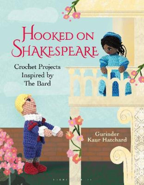 Hooked on Shakespeare by Gurinder Kaur Hatchard - 9781789941289