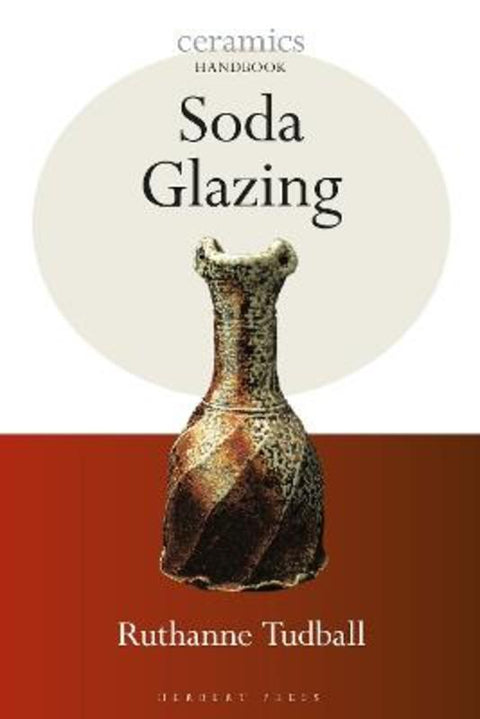Soda Glazing by Ruthanne Tudball - 9781789943504