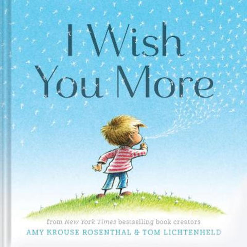 I Wish You More by Amy Krouse Rosenthal - 9781797208350