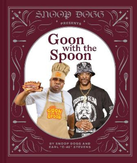 Snoop Dogg Presents Goon with the Spoon by Snoop Dogg - 9781797213712