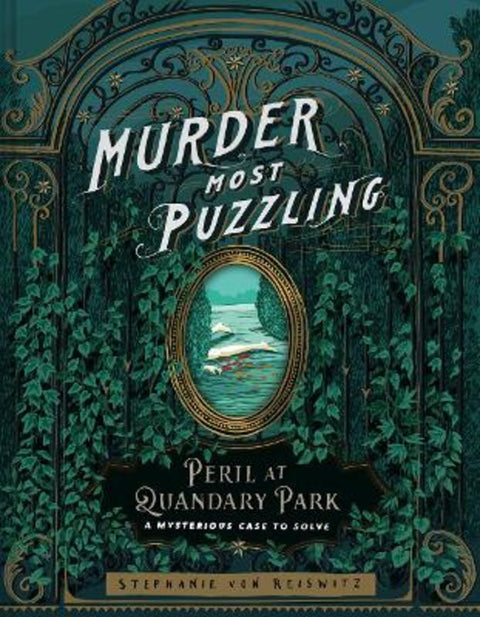 Murder Most Puzzling Peril at Quandary Park by Stephanie von Reiswitz - 9781797219349