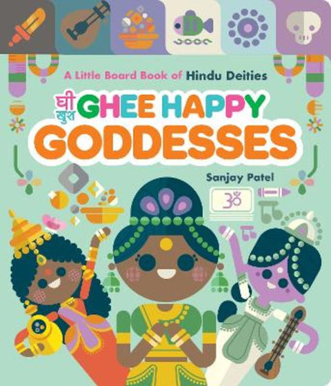 Ghee Happy Goddesses by Sanjay Patel - 9781797224930