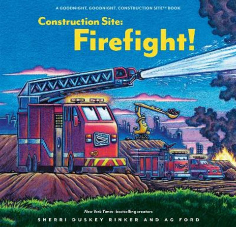 Construction Site: Firefight! by Sherri Duskey Rinker - 9781797226590