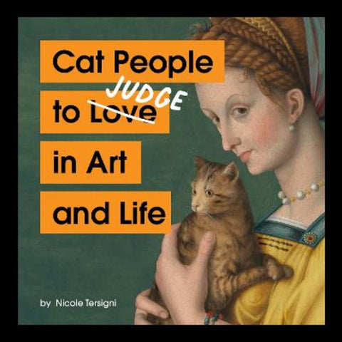 Cat People to Judge in Art and Life by Nicole Tersigni - 9781797230702