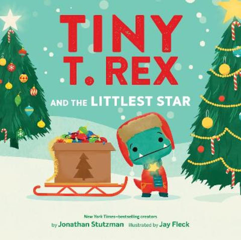 Tiny T. Rex and the Littlest Star by Jonathan Stutzman - 9781797231051